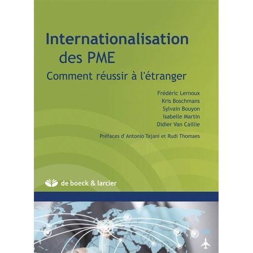 Internationalisation Des Pme - Comment Russir  L'tranger   de Lernoux Frdric  Format Broch 