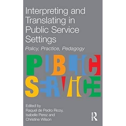 Interpreting And Translating In Public Service Settings    Format Reli 