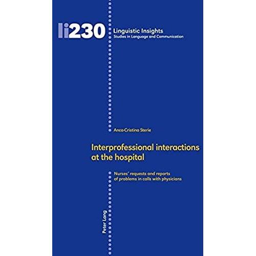 Interprofessional Interactions At The Hospital    Format Reli 
