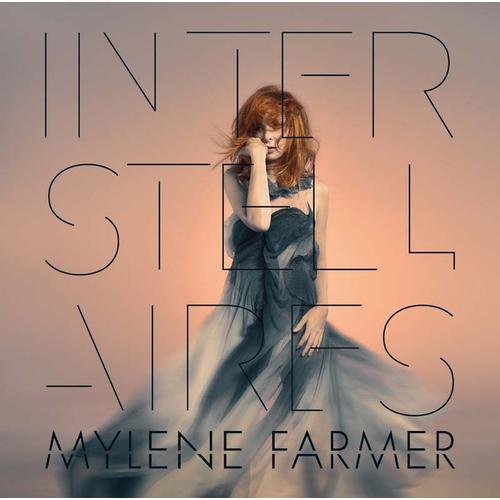 Interstellaires - Cd Digipack dition Limite - Mylne Farmer