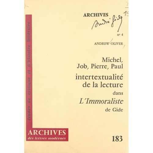 Intertextualit De La Lecture Dans L'immoraliste, De Gide : Michel, Job, Pierre, Paul  