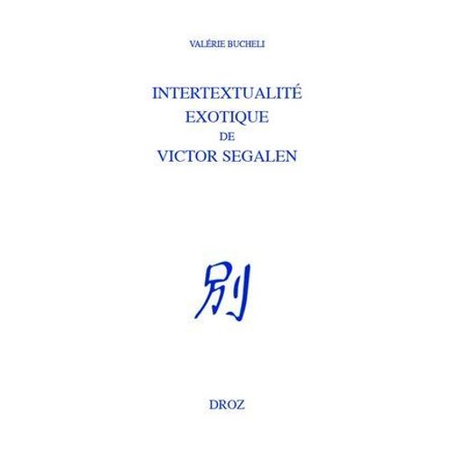 Intertextualit Exotique De Victor Segalen  