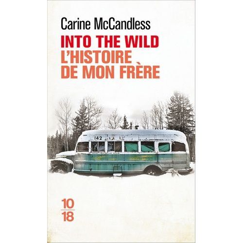 Into The Wild, L'histoire De Mon Frre    Format Poche 