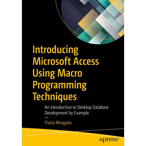 Introducing Microsoft Access Using Macro Programming Techniques    Format Broch 