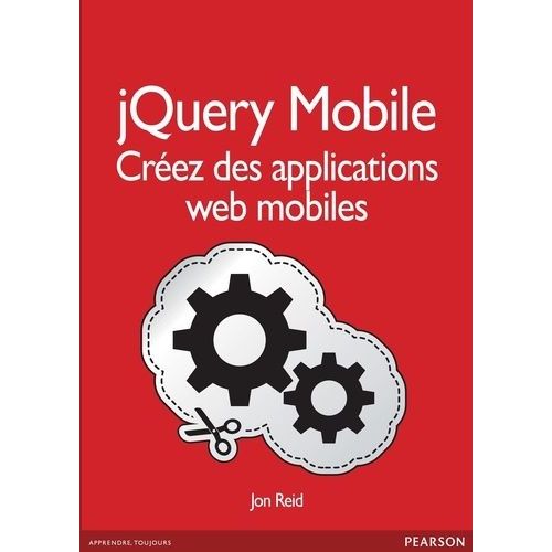 Jquery Mobile - Crez Des Applications Web Mobiles   de Reid Jon  Format Broch 