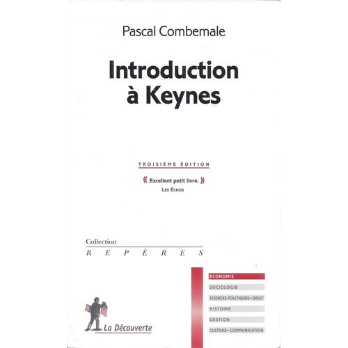 Introduction  Keynes - Pascal Combemale - Repres - La Dcouverte 2006   