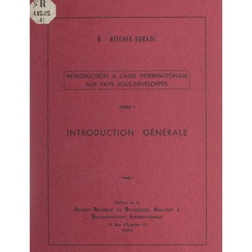 Introduction  L'aide Internationale Aux Pays Sous-Dvelopps (1). Introduction Gnrale  