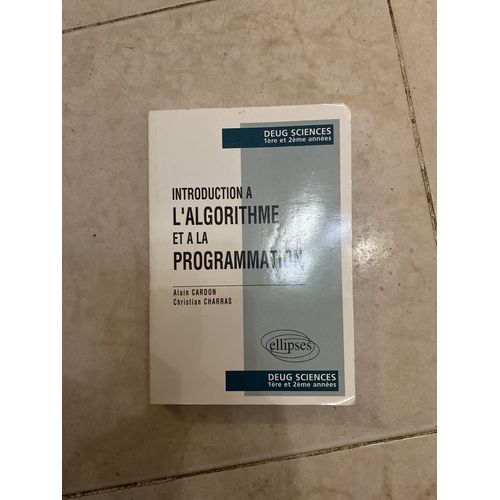 Introduction  L'algorithmique Et  La Programmation - Deug Sciences, 1re Et 2me Annes, Mathmatiques-Informatique   de Cardon Jacques  Format Broch 