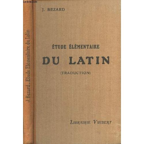 Introduction  L tude lmentaire Du Latin (Traduction) (Histoire De L Orient Raconte Par Isral)  L Usage Des Grands Dbutants Et Des Familles - 2e dition   de j bezard 