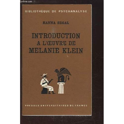 Introduction  L'oeuvre De Mlanie Klein   de hanna segal  Format Broch 