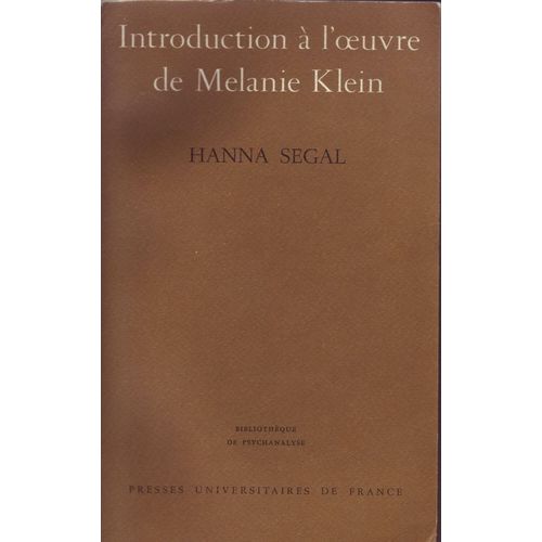 Introduction  L'oeuvre De Mlanie Klein   de Hanna Segal  Format Broch 