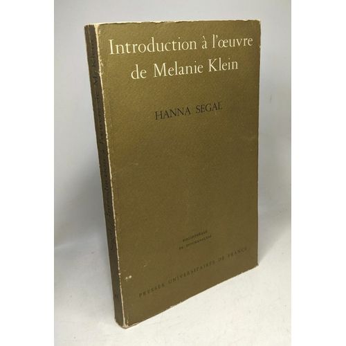 Introduction  L'oeuvre De Mlanie Klein   de hanna segal  Format Broch 