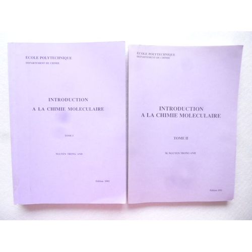 Introduction A La Chimie Molculaire  En   2  Tomes    de M. NGUYEN  TRONG  ANH