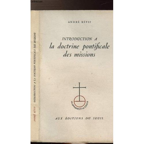 Introduction A La Doctrine Pontificale Des Missions   de RETIF ANDRE  Format Broch 