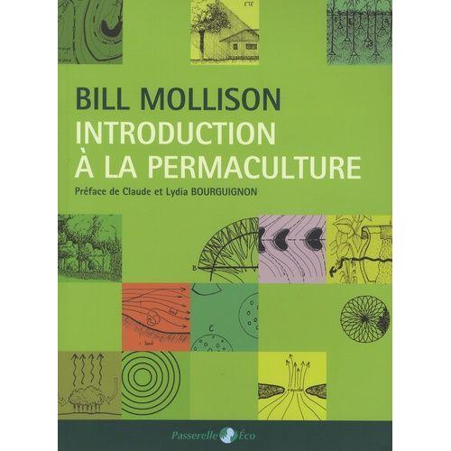 Introduction  La Permaculture   de Mollison Bill  Format Beau livre 