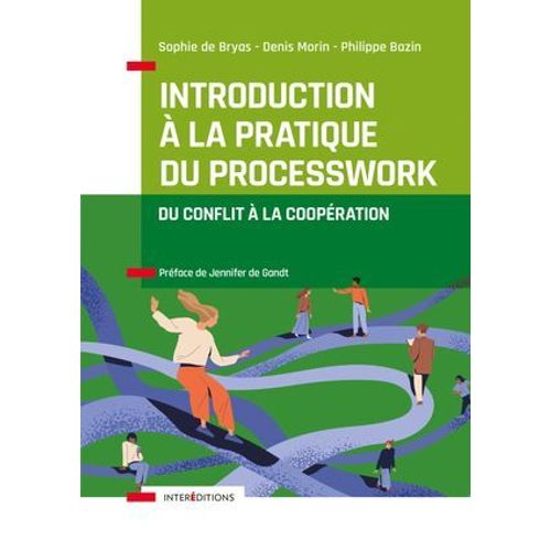 Introduction  La Pratique Du Processwork  
