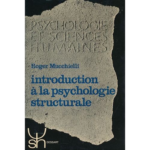 Introduction  La Psychologie Structurale   de roger mucchielli 