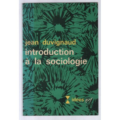 Introduction  La Sociologie   de jean duvignaud 