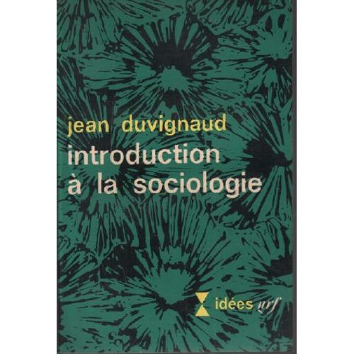 Introduction  La Sociologie   de jean duvignaud 