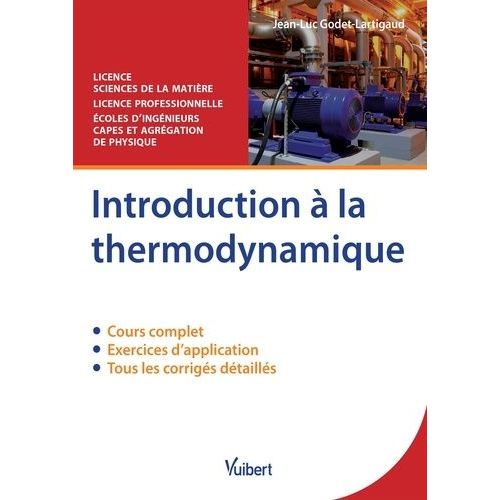 Introduction  La Thermodynamique - Cours Et Exercices Corrigs    Format Broch 
