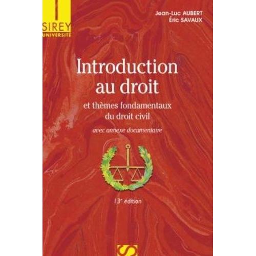 Introduction Au Droit Et Thmes Fondamentaux Du Droit Civil 2010   de jean-luc aubert  Format Beau livre 