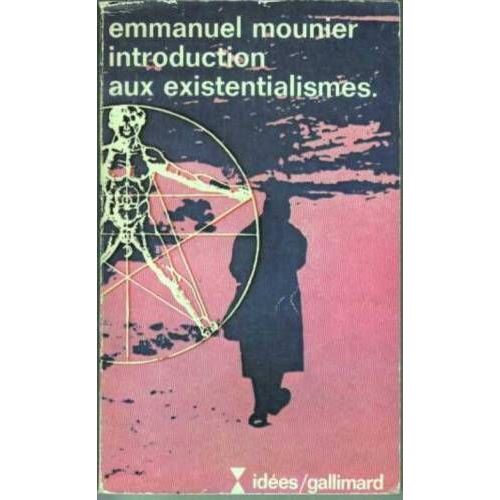 Introduction Aux Existentialismes   de Emmanuel Mounier  Format Poche 
