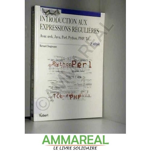 Introduction Aux Expressions Rgulires   de Desgraupes Bernard  Format Broch 