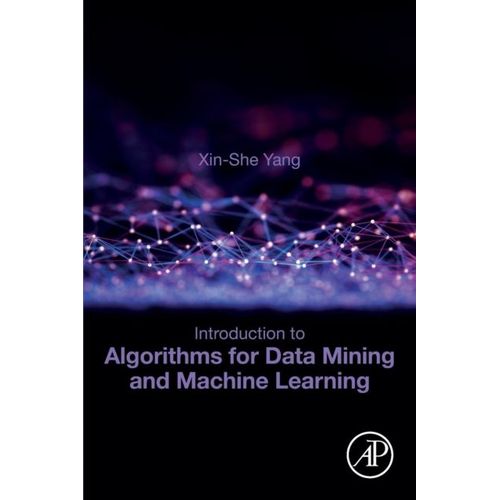 Introduction To Algorithms For Data Mining And Machine Learning   de Collectif  Format Broch 