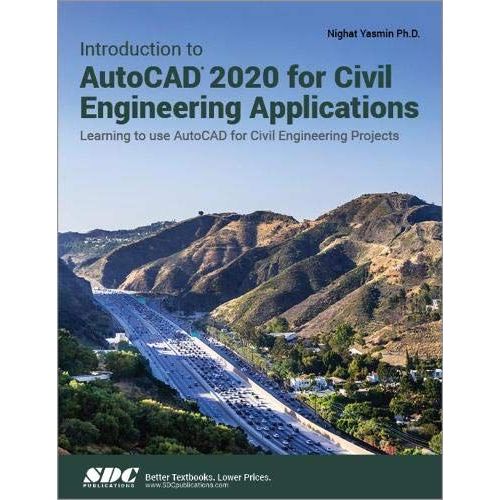 Introduction To Autocad 2020 For Civil Engineering Applications   de Nighat Yasmin  Format Broch 