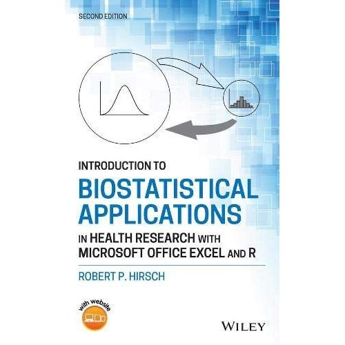 Introduction To Biostatistical Applications In Health Research With Microsoft Office Excel And R    Format Reli 