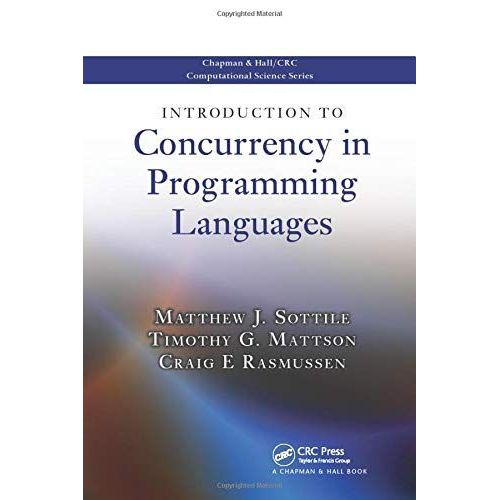 Introduction To Concurrency In Programming Languages    Format Broch 