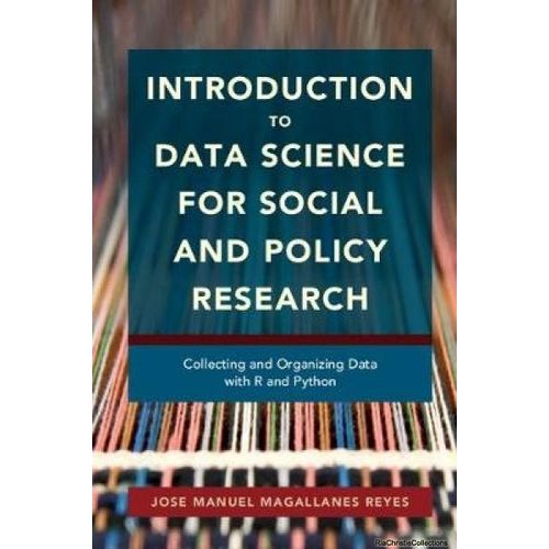 Introduction To Data Science For Social And Policy Research    Format Broch 