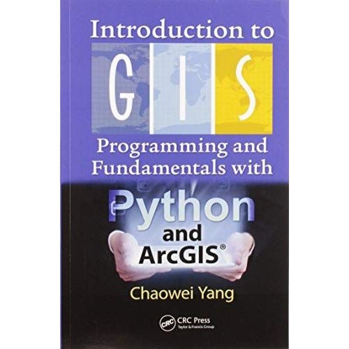 Introduction To Gis Programming And Fundamentals With Python And Arcgis    Format Broch 