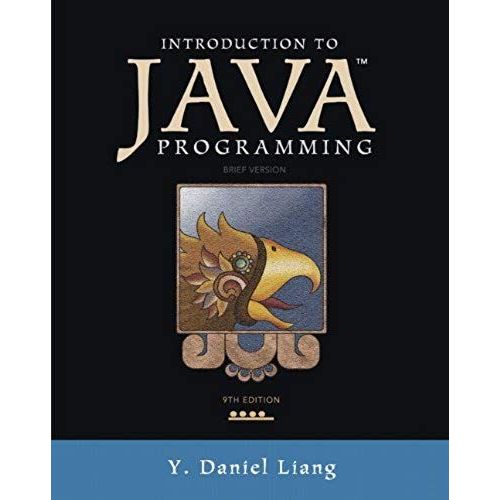 Liang, Y: Introduction To Java Programming, Brief Version    Format Broch 