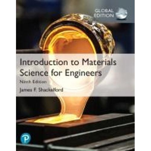 Introduction To Materials Science For Engineers, Global Edition    Format Broch 