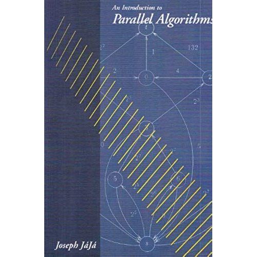 Introduction To Parallel Algorithms   de Joseph Jaja  Format Broch 