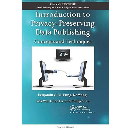 Introduction To Privacy-Preserving Data Publishing    Format Broch 