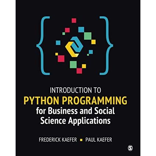 Introduction To Python Programming For Business And Social Science Applications    Format Broch 