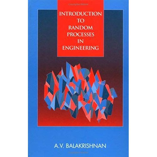 Introduction To Random Processes In Engineering   de A. V. Balakrishnan  Format Broch 