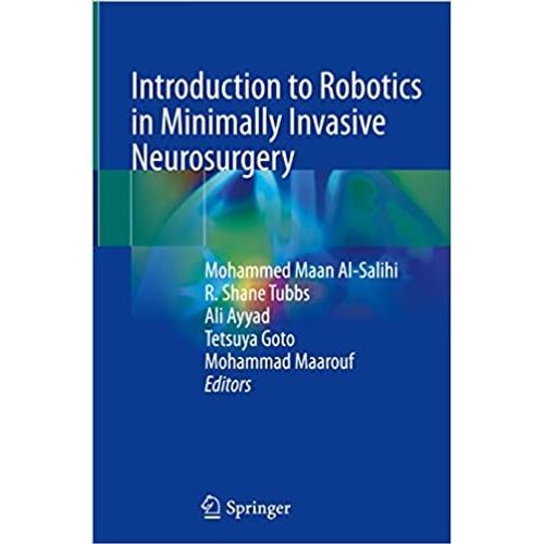 Introduction To Robotics In Minimally Invasive Neurosurgery    Format Reli 