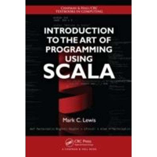 Introduction To The Art Of Programming Using Scala    Format Broch 