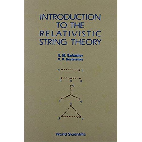 Introduction To The Relativistic String Theory    Format Reli 