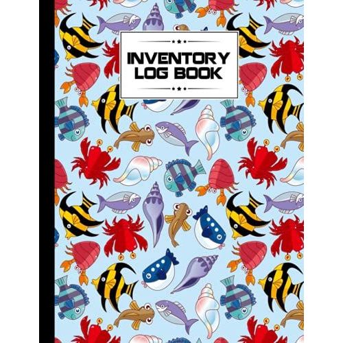 Inventory Log Book: Fish Cover Inventory Log Book, Inventory Log Book For Business | Simple Inventory Tracker, 120 Pages, Size 8.5