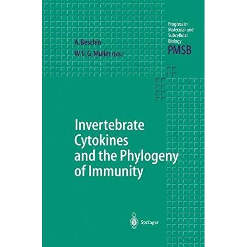 Invertebrate Cytokines And The Phylogeny Of Immunity   de Werner E. G. Mller  Format Broch 