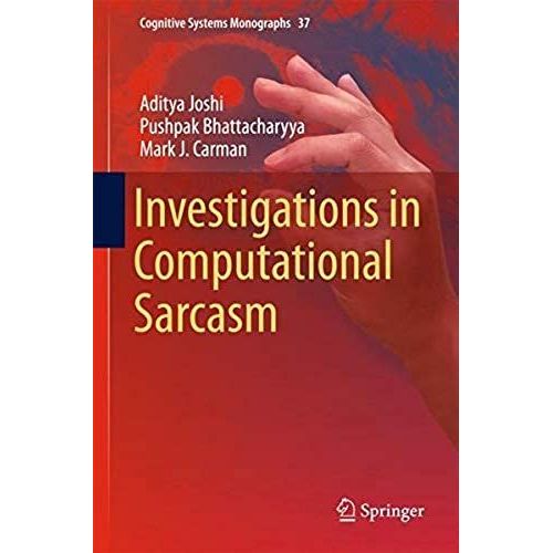 Investigations In Computational Sarcasm    Format Reli 