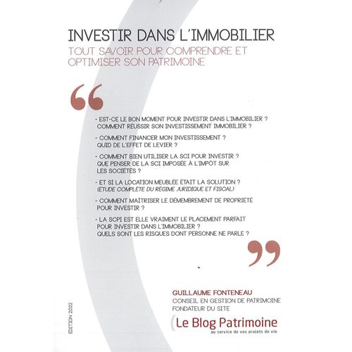 Investir Dans L'immobilier - Tout Savoir Pour Comprendre Et Optimiser Son Patrimoine   de Guillaume Fonteneau 