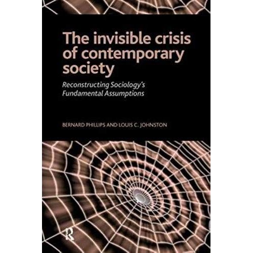 Invisible Crisis Of Contemporary Society    Format Broch 