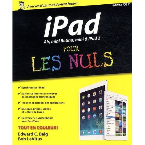 Ipad, Air, Mini Retina, Mini Et Ipad 2 Pour Les Nuls    Format Broch 