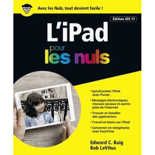 Ipad Pour Les Nuls - Edition Ios11    Format Grand Format 