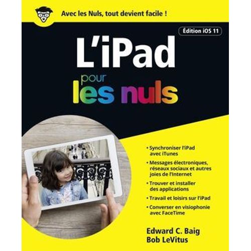 L'ipad Pour Les Nuls Edition Ios 11  